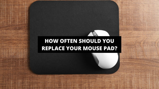 How often should you replace your mouse pad?