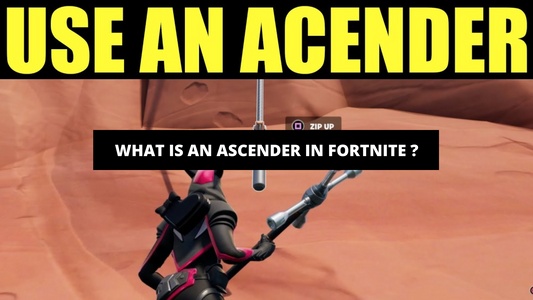 What Is An Ascender In Fortnite ?