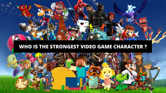 Who Is The Strongest Video Game Character ?